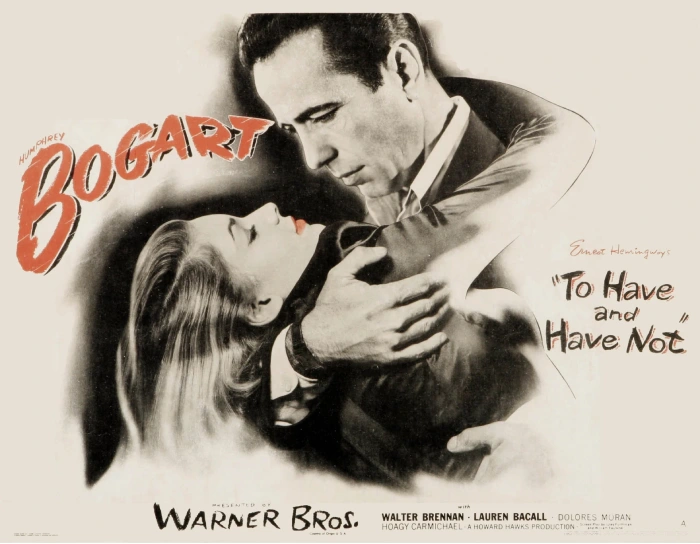 Постер фильма «Иметь и не иметь», 1944 г. Warner Bros.